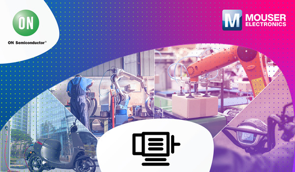 貿(mào)澤聯(lián)手安森美推出全新資源平臺(tái)，分享BLDC電機(jī)控制新品與技術(shù)見解